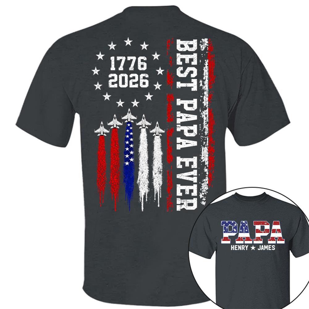 Custom Papa 250 Years American Flag Anniversary, Gift For Dad Grandpa L0411 Hv01