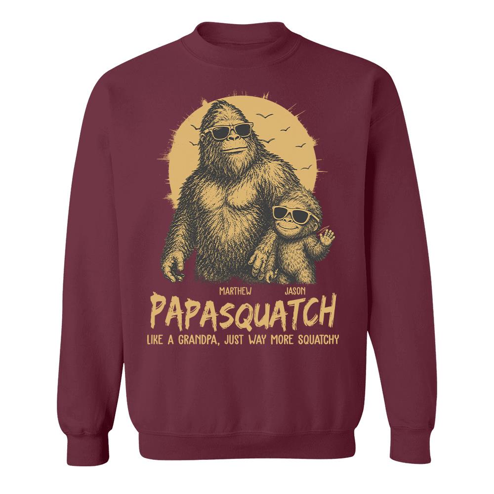 Personalized Papasquatch, Like A Grandpa, Just Way More Squatchy T-Shirt Father Day Gifts for Dad Funny Papa Tshirt Cool Daddy Bigfoot Tee