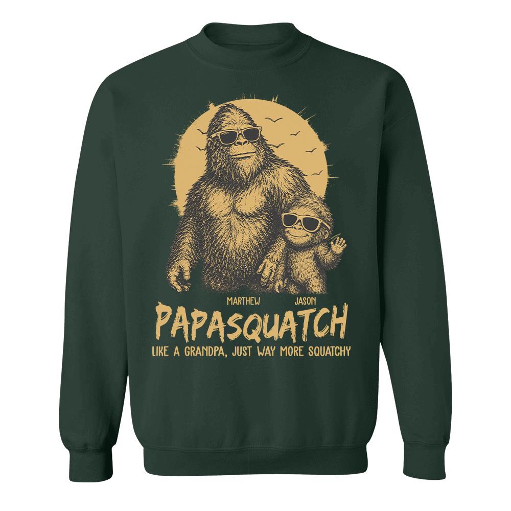 Personalized Papasquatch, Like A Grandpa, Just Way More Squatchy T-Shirt Father Day Gifts for Dad Funny Papa Tshirt Cool Daddy Bigfoot Tee