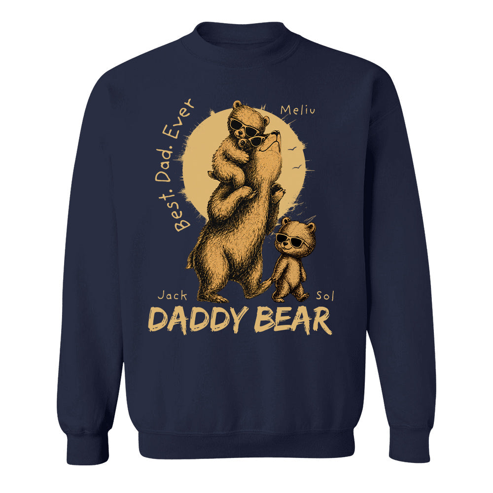Daddy Bear Best Dad Ever Personalized Shirt Father's Day Gifts for Dad Funny Papa Shirt T1807 T24