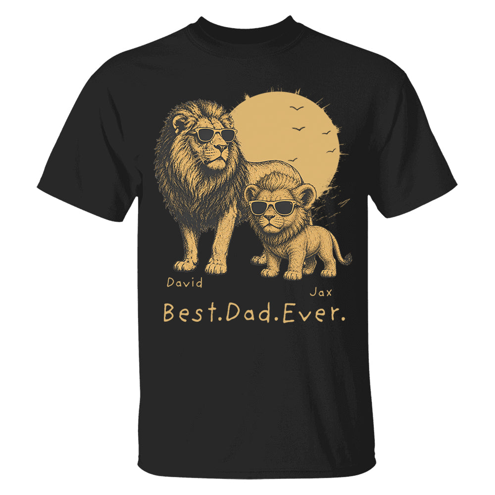 Personalized Best Dad Ever Lion T-Shirt Father Day Gifts for Dad Funny Papa Tshirt Cool Daddy Lion Tee  Pt99