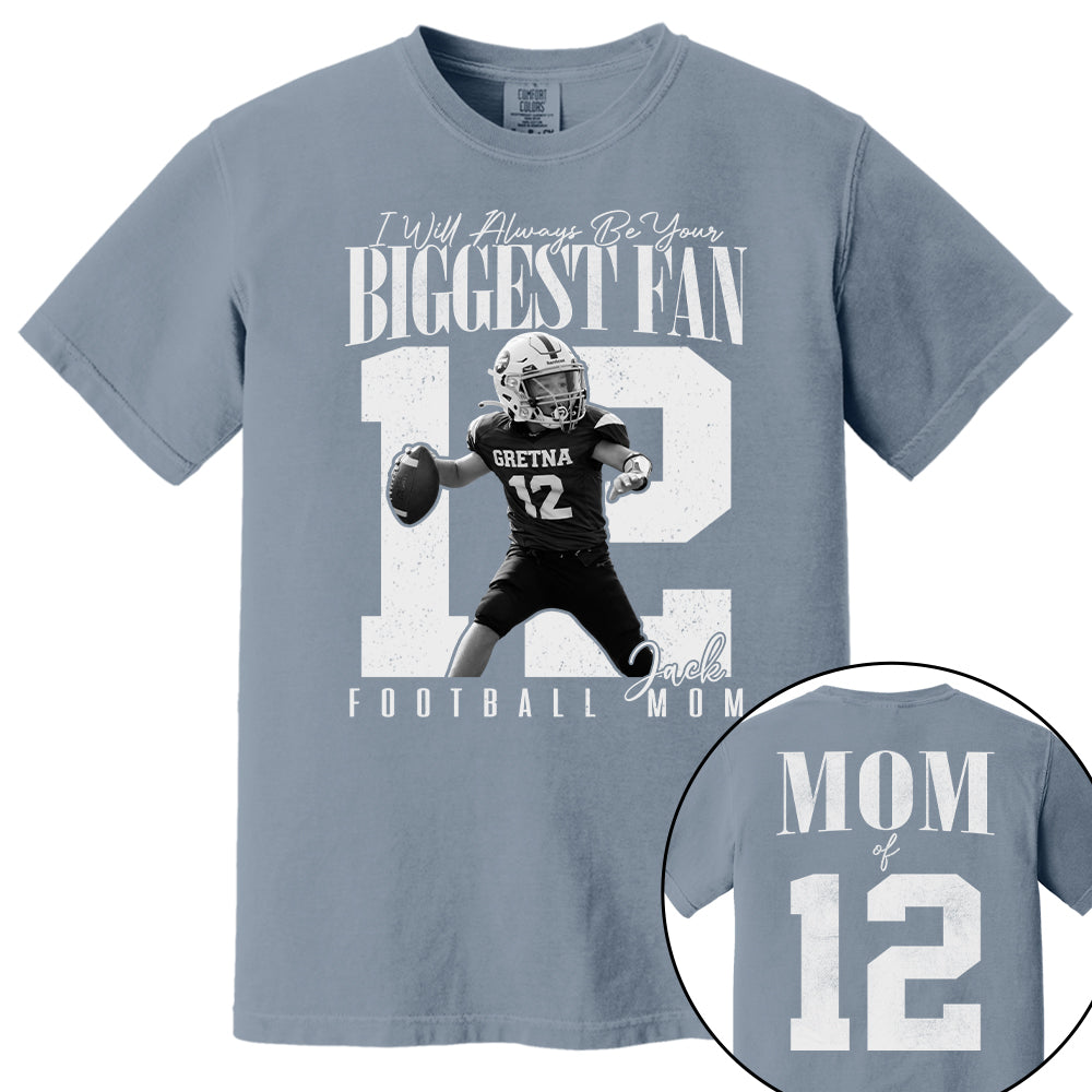 Football Mom - I'll Always Be Your Biggest Fan - Custom Photo Player Football Shirt T1807 T24