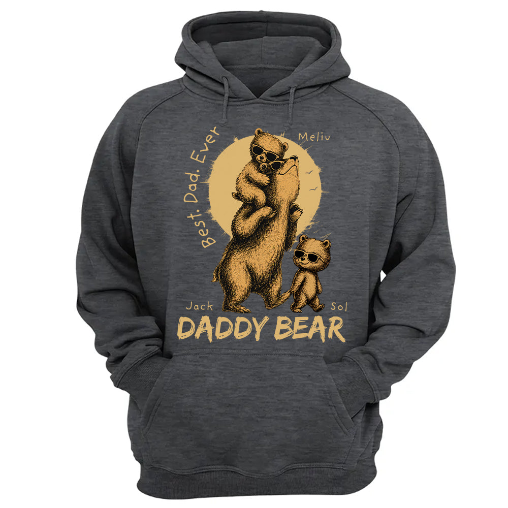 Daddy Bear Best Dad Ever Personalized Shirt Father's Day Gifts for Dad Funny Papa Shirt T1807 T24