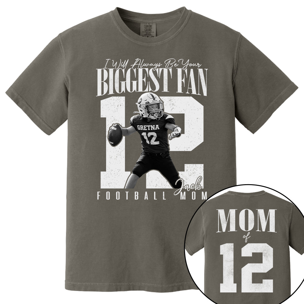 Football Mom - I'll Always Be Your Biggest Fan - Custom Photo Player Football Shirt T1807 T24