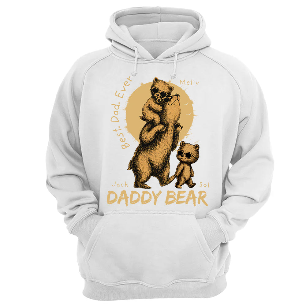 Daddy Bear Best Dad Ever Personalized Shirt Father's Day Gifts for Dad Funny Papa Shirt T1807 T24