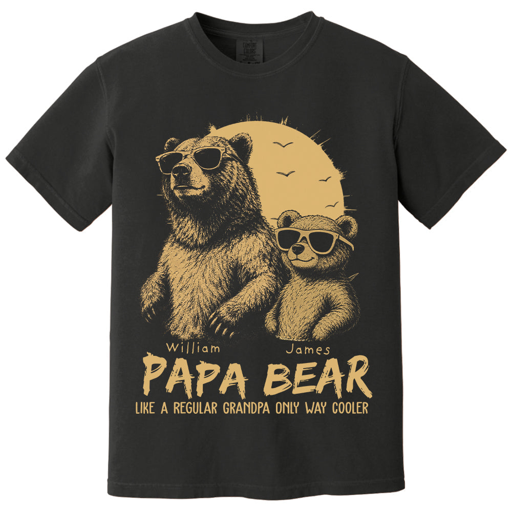 Personalized Papa Bear Like A Regular Grandpa Only Way Cooler Bear T-Shirt Father Day Gifts for Dad Funny Papa Tshirt Cool Daddy Bear Tee T24