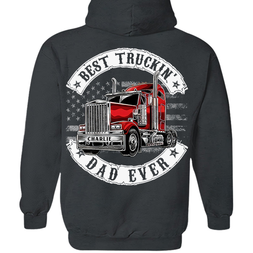 Custom Best Truckin' Dad Ever, Trucker Shirt Gift For Dad, Grandpa L0411 VH01