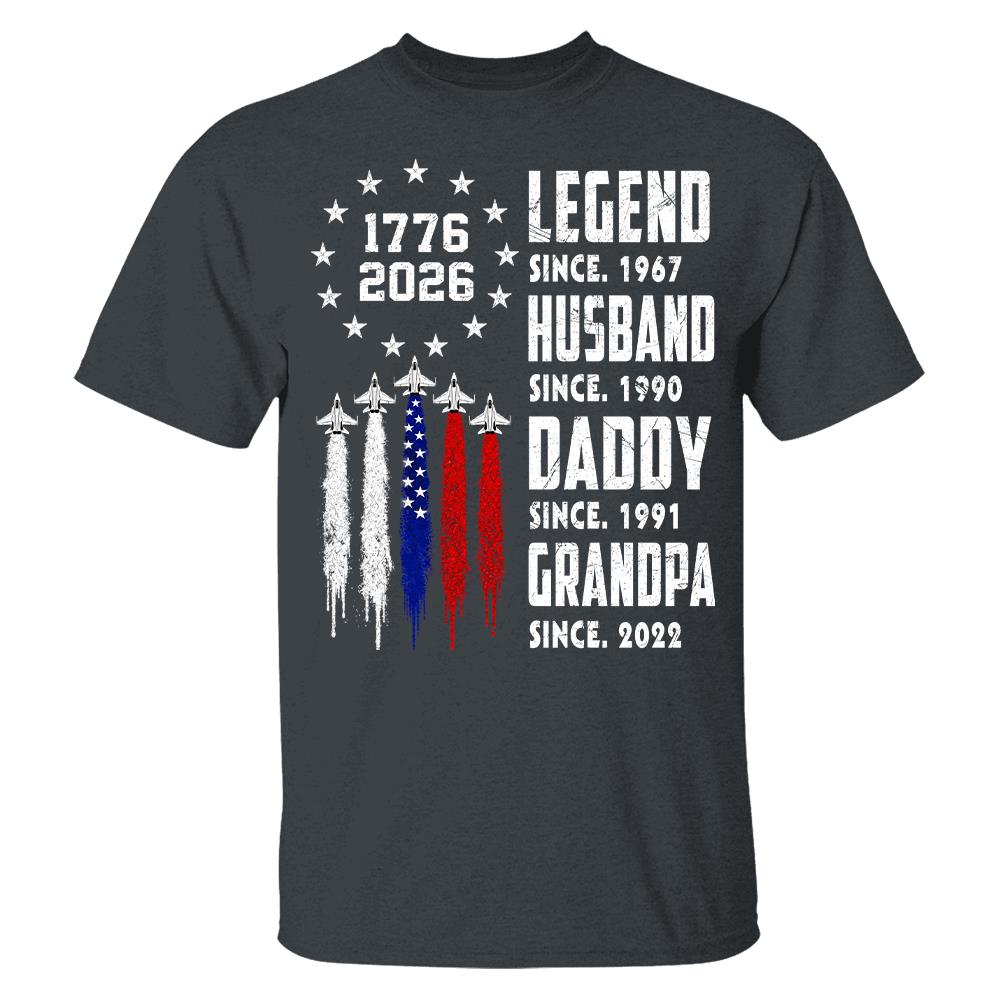 Custom Legend Husband Dad Grandpa Nation Flag American 250th Anniversary Shirt, Father's Day Gift For Dad, Grandpa L0411 Hv01