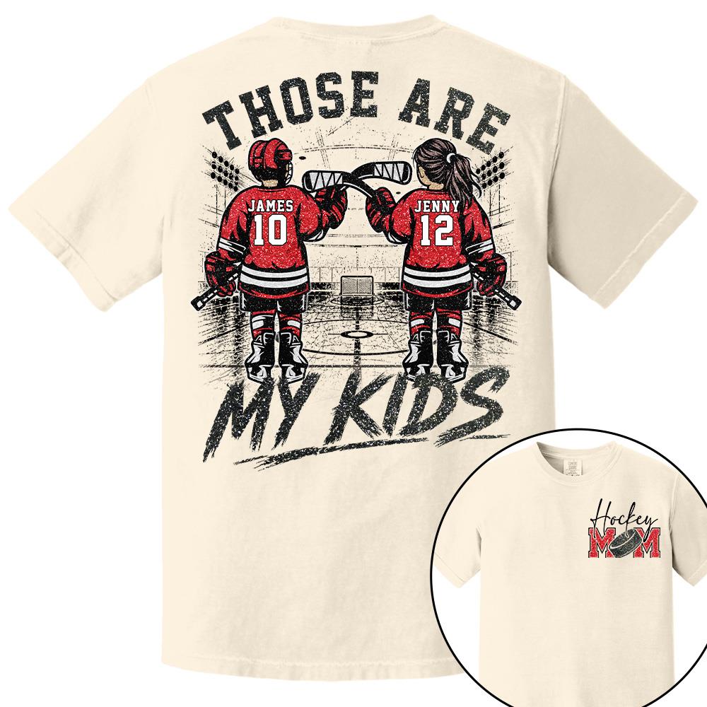 Personalized  Ice Hockey Mom Shirt, Custom Those Are My Boys T-Shirt, Team Name & Player Number Tee, Ice Hockey Mom Gift Na02 Hv01