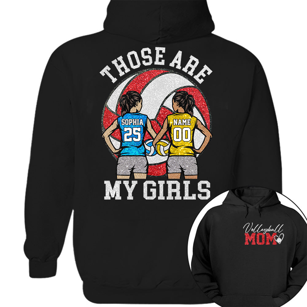 Personalized Volleyball Mom Shirt Those Are My Girls Shirt Gift For Sport Family Sport Lovers  T1807 T24