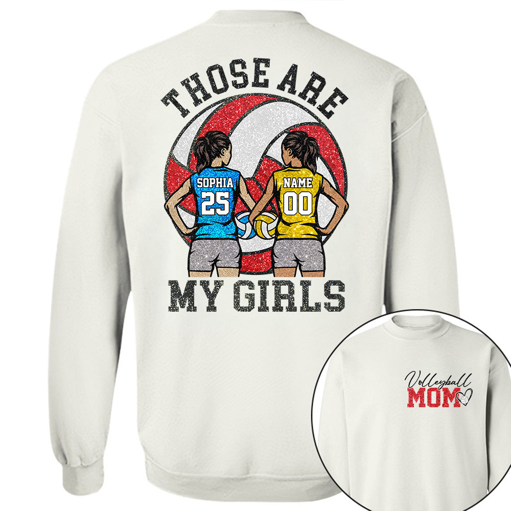 Personalized Volleyball Mom Shirt Those Are My Girls Shirt Gift For Sport Family Sport Lovers  T1807 T24
