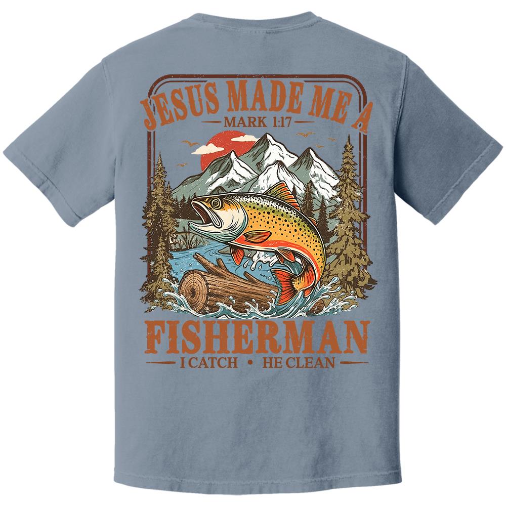 Jesus Made Me A Fisherman T-Shirt – Mark 1:17 Christian Fishing Shirt Hv01
