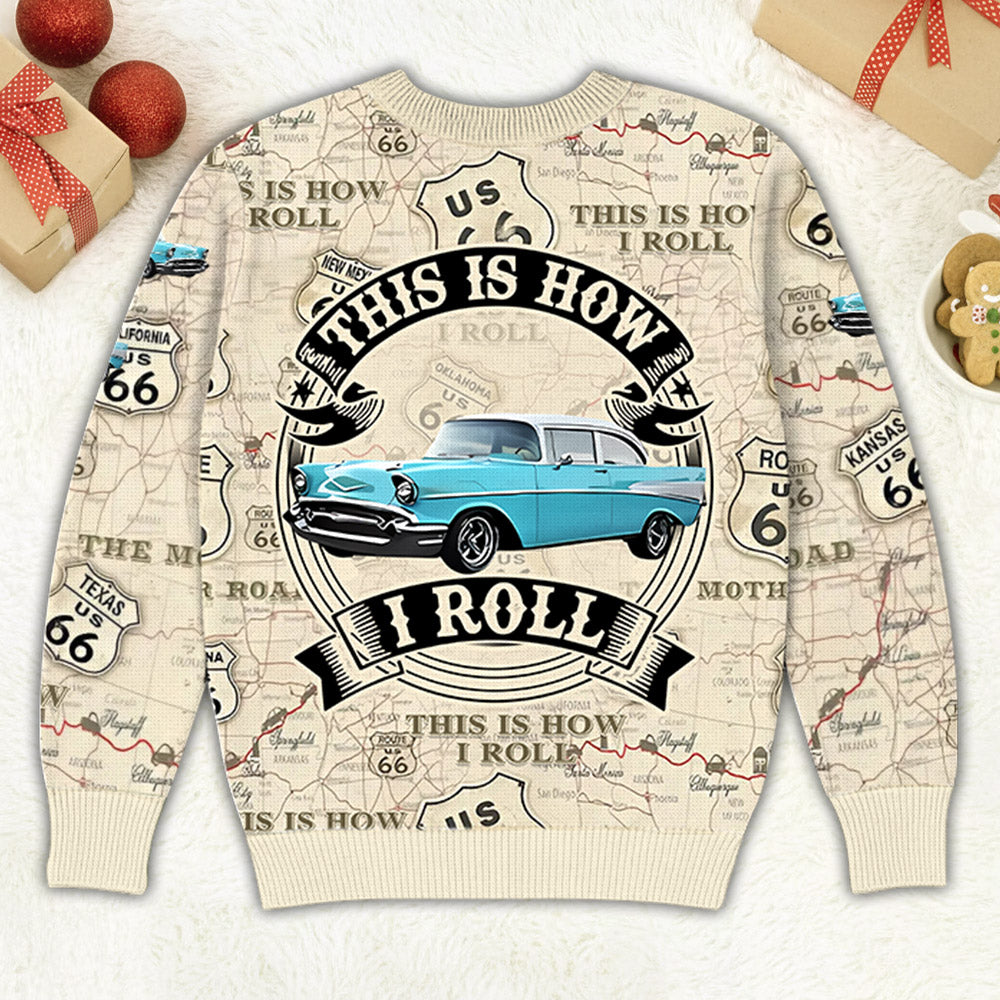 This Is How I Roll - Custom Vehicle Photo Upload Car Route 66 Ugly Sweater A2110