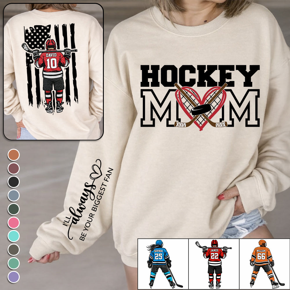 Hockey Mom - I'll Always Be Your Biggest Fan Personalized Shirt For Ice Hockey Family NA04 Hv01