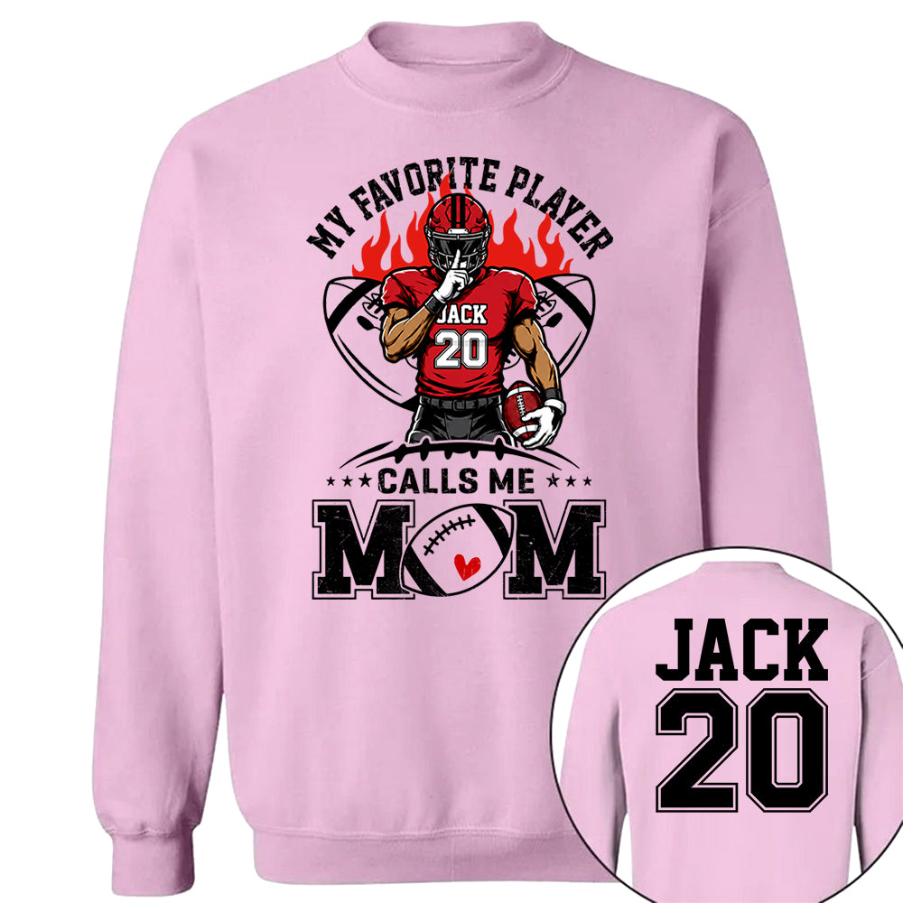 My Favorite Player Calls Me Mom All Over Print Shirt For Family Member Custom Shirt Gift For Football Player Na02 VH01