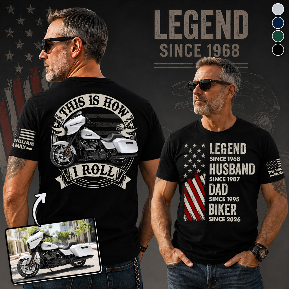 Legend, Husband, Dad And Biker -Custom Vehicle Photo Shirt - Gift for Father's Day, Biker Vrs2 A2110 Pt99