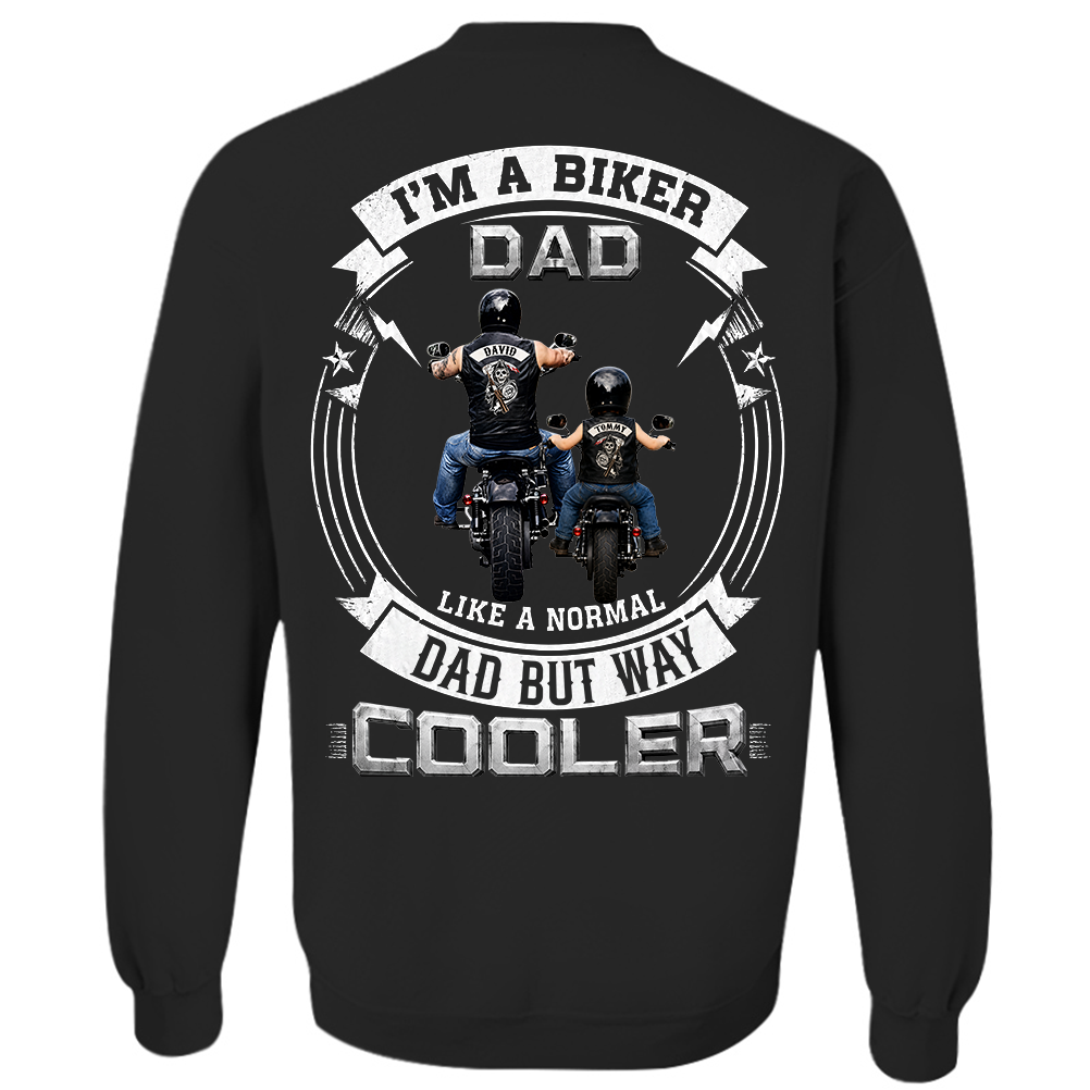 Custom I'm A Biker Dad Like A Normal Dad But Way Cooler Shirt, Gift For Grandpa, Dad L0411 TH23