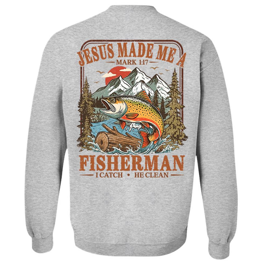 Jesus Made Me A Fisherman T-Shirt – Mark 1:17 Christian Fishing Shirt Hv01