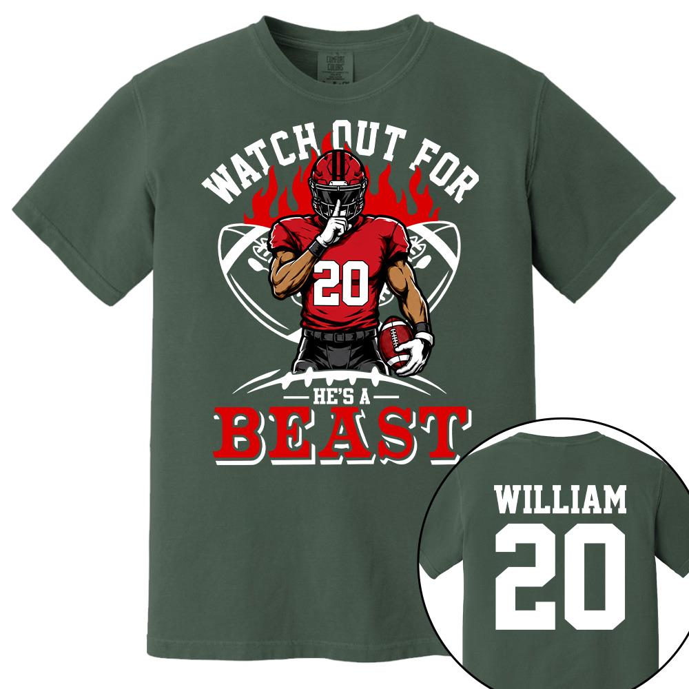 Watch Out For He's A Beast - Personalized Shirt For Football Lovers - Custom Football Player Arts NA04 Hv01