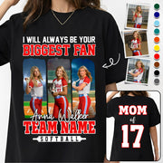 I Will Always Be Your Biggest Fan, Personalized Softball  Shirt For Softball  Mom Sport Family NA02 Li29