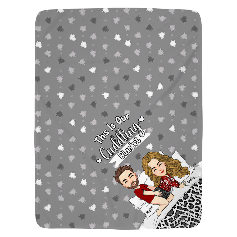 This Is Our Cuddling Blanket Personalized Blanket Gift For Couple Ver2 Na02 Li29