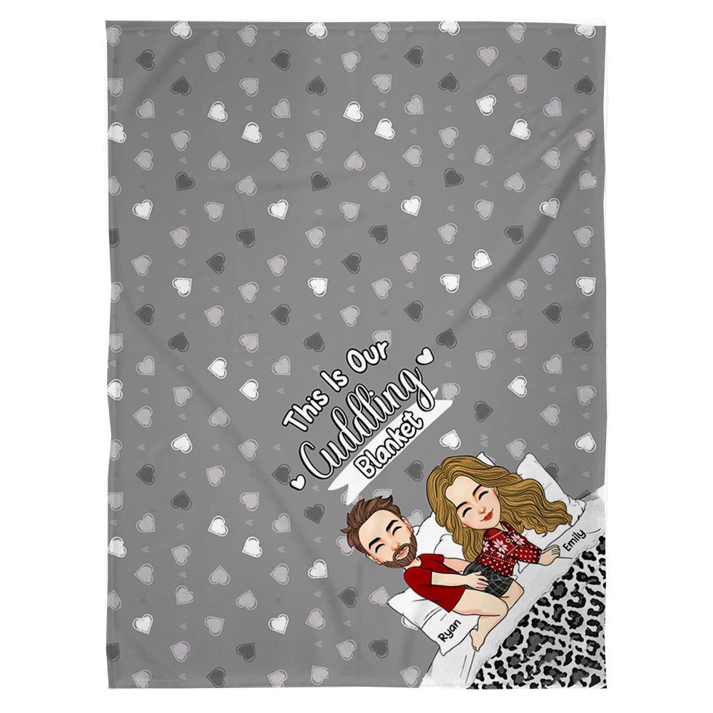 This Is Our Cuddling Blanket Personalized Blanket Gift For Couple Ver2 Na02 Li29
