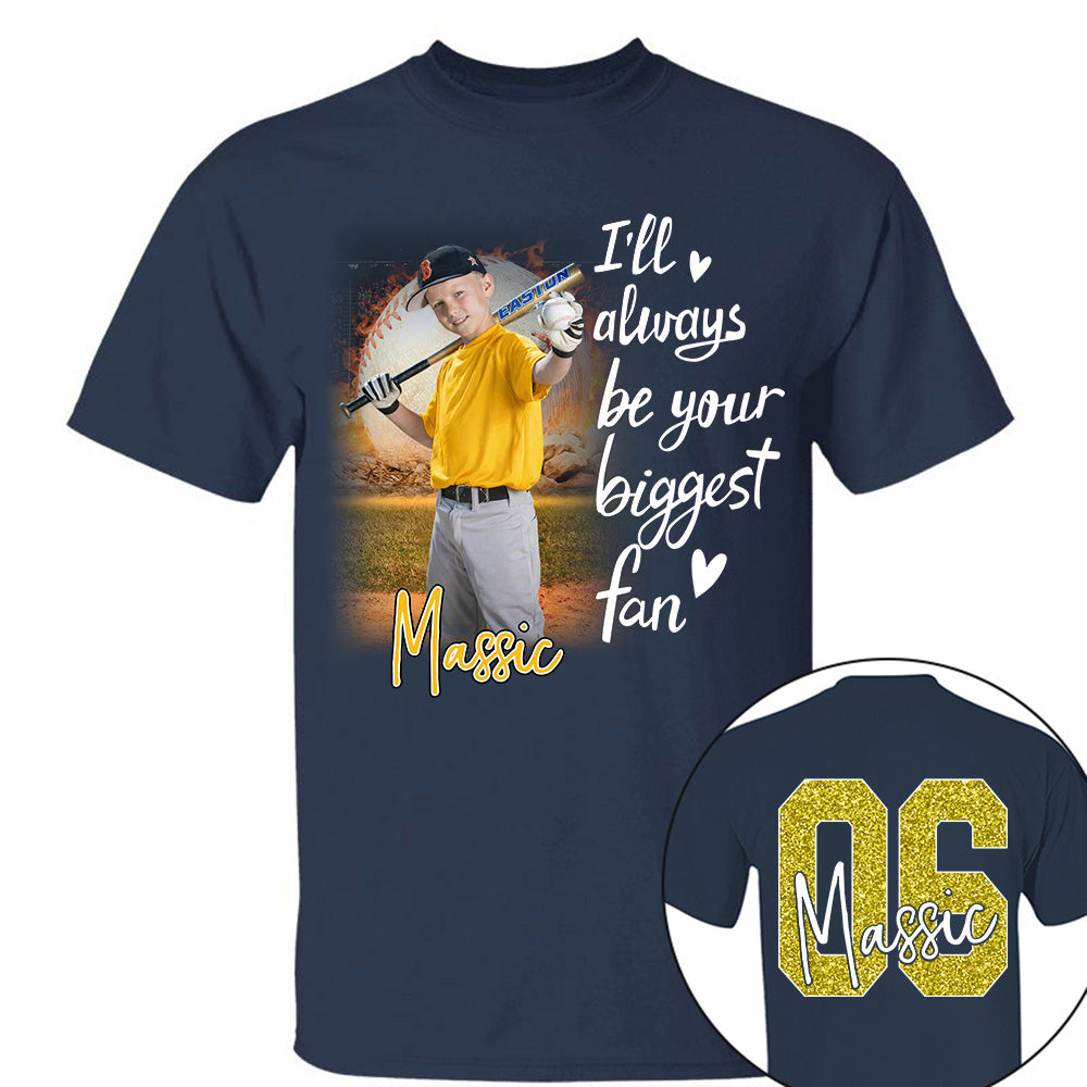 I'll Be Your Biggest Fan Personalize Baseball Shirt For Baseball Mom Grandma Sport Family T1807 Li29