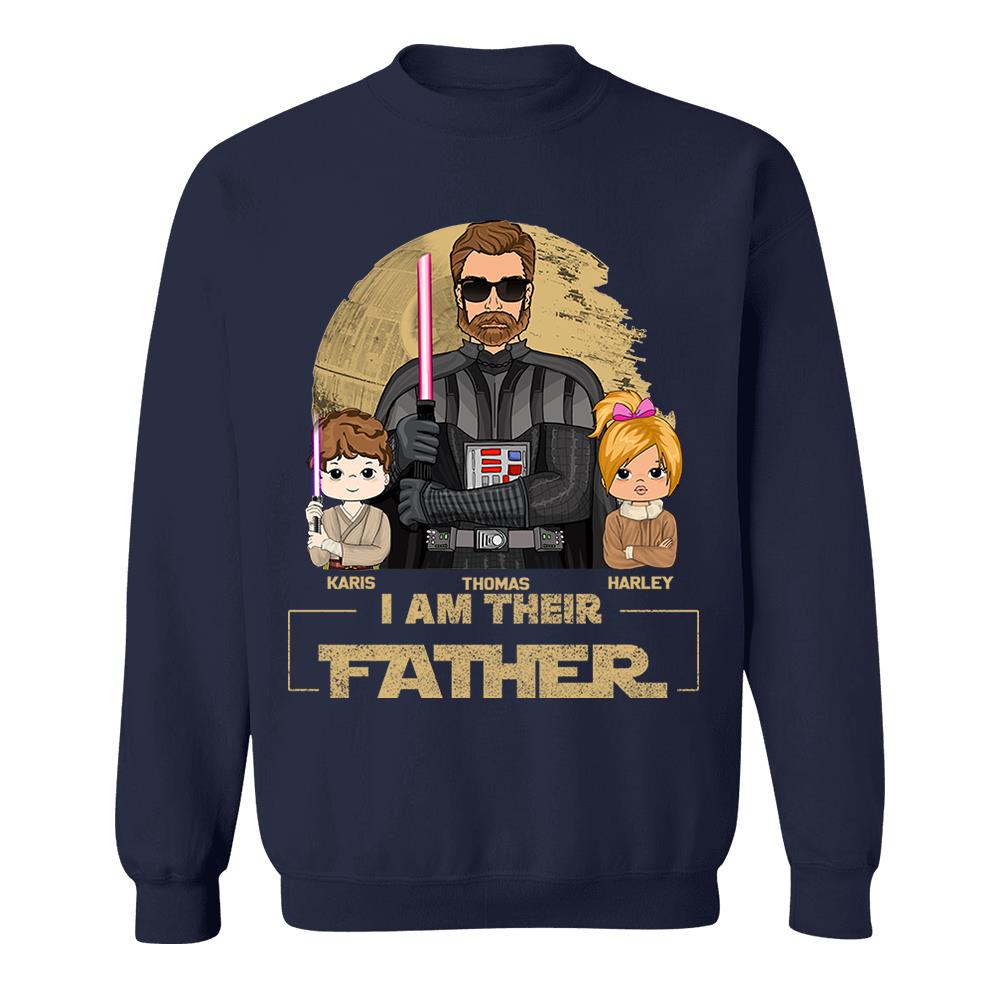 I Am Their Father Custom Shirt For Dad, Father Day Gifts for Dad Funny Dad Tshirt Cool Daddy Nh00