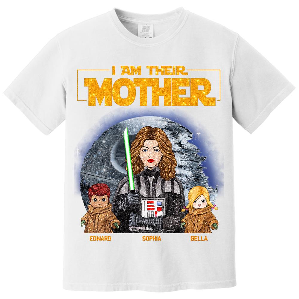 I Am Their Mother Custom Personalized Glitter Style Shirt For Mom - Mother's Day Gift Hv01
