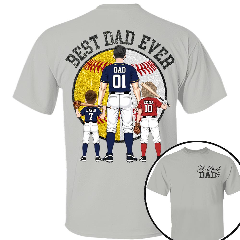 Best Dad Ever Baseball Shirt – Personalized Dad & Kids Shirt, Father’s Day Gift for Baseball, Softball Dad Na02 Nh00