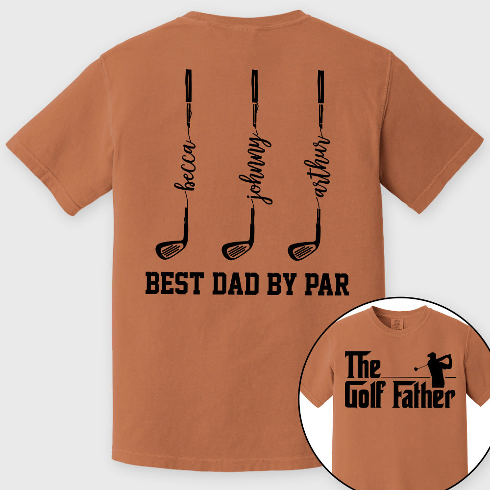 The Golf Father- Best Dad By Par - Personalized Shirt For Dad - Gift For Father's Day A2110 vrs2 Pt99