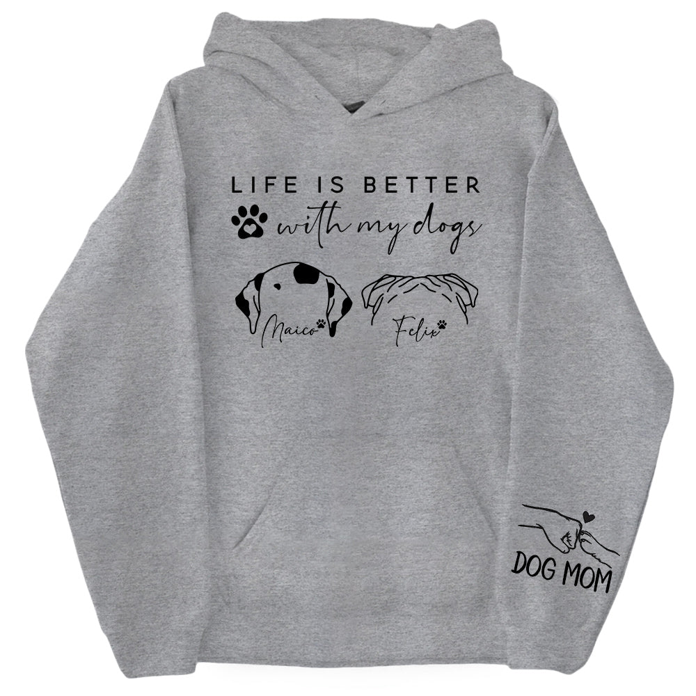 Life Is Better With My Dogs, Personalized Dog Mom Shirt, Gift For Dog Lover T1807 Li29