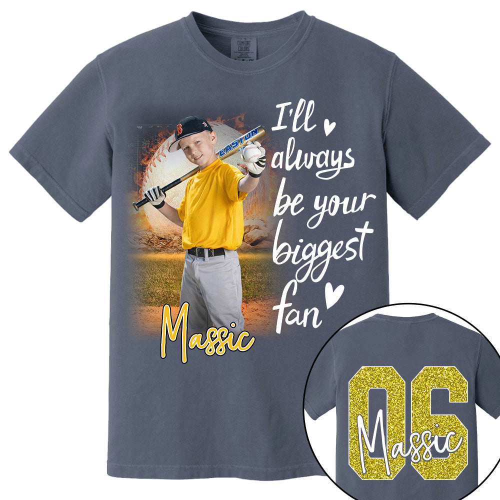 I'll Be Your Biggest Fan Personalize Baseball Shirt For Baseball Mom Grandma Sport Family T1807 Li29