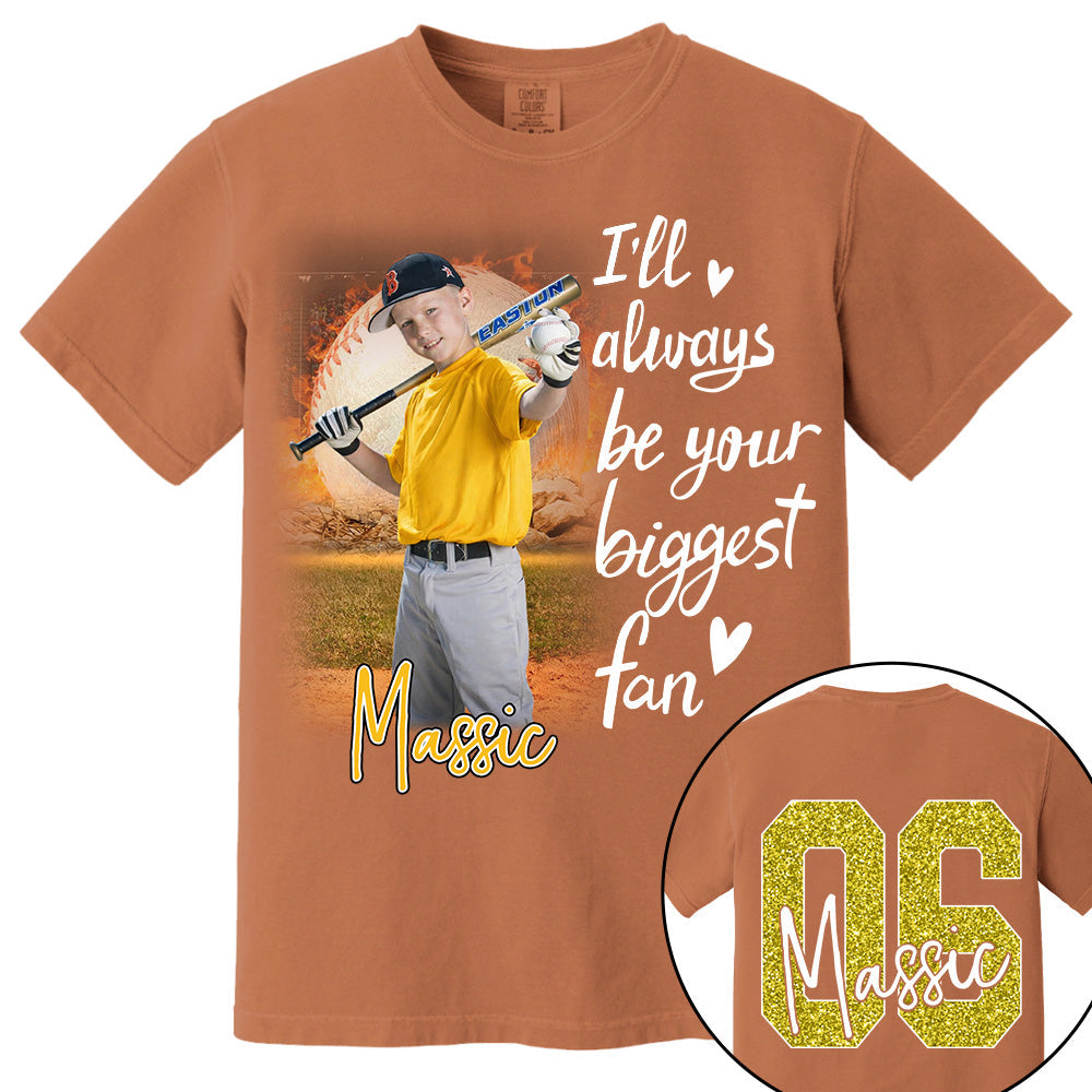 I'll Be Your Biggest Fan Personalize Baseball Shirt For Baseball Mom Grandma Sport Family T1807 Li29