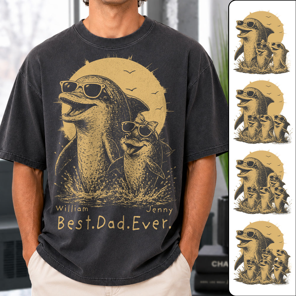 Personalized Best Dad Ever Dolphin Shirt Father's Day Gifts for Dad Funny Papa Shirt T1807 Hv01