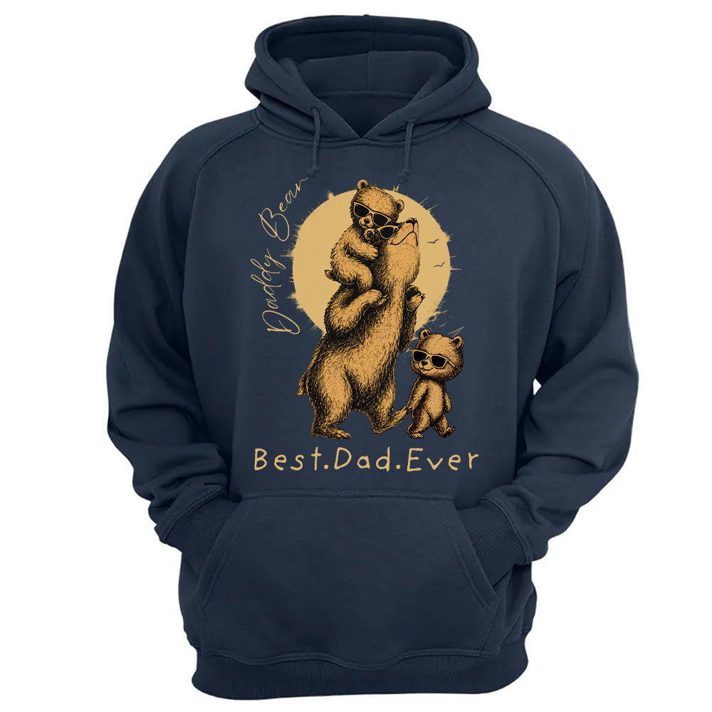 Daddy Bear Best Dad Ever Personalized Shirt Father's Day Gifts for Dad Funny Papa Shirt Vr2 T1807 T24