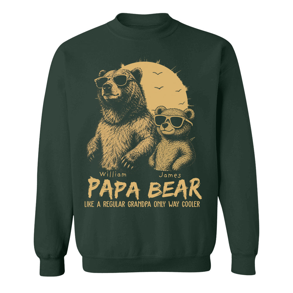 Personalized Papa Bear Like A Regular Grandpa Only Way Cooler Bear T-Shirt Father Day Gifts for Dad Funny Papa Tshirt Cool Daddy Bear Tee T24