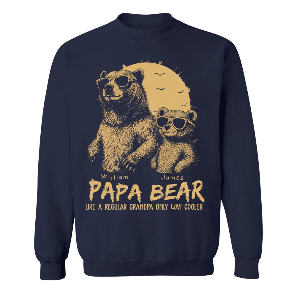 Personalized Papa Bear Like A Regular Grandpa Only Way Cooler Bear T-Shirt Father Day Gifts for Dad Funny Papa Tshirt Cool Daddy Bear Tee T24
