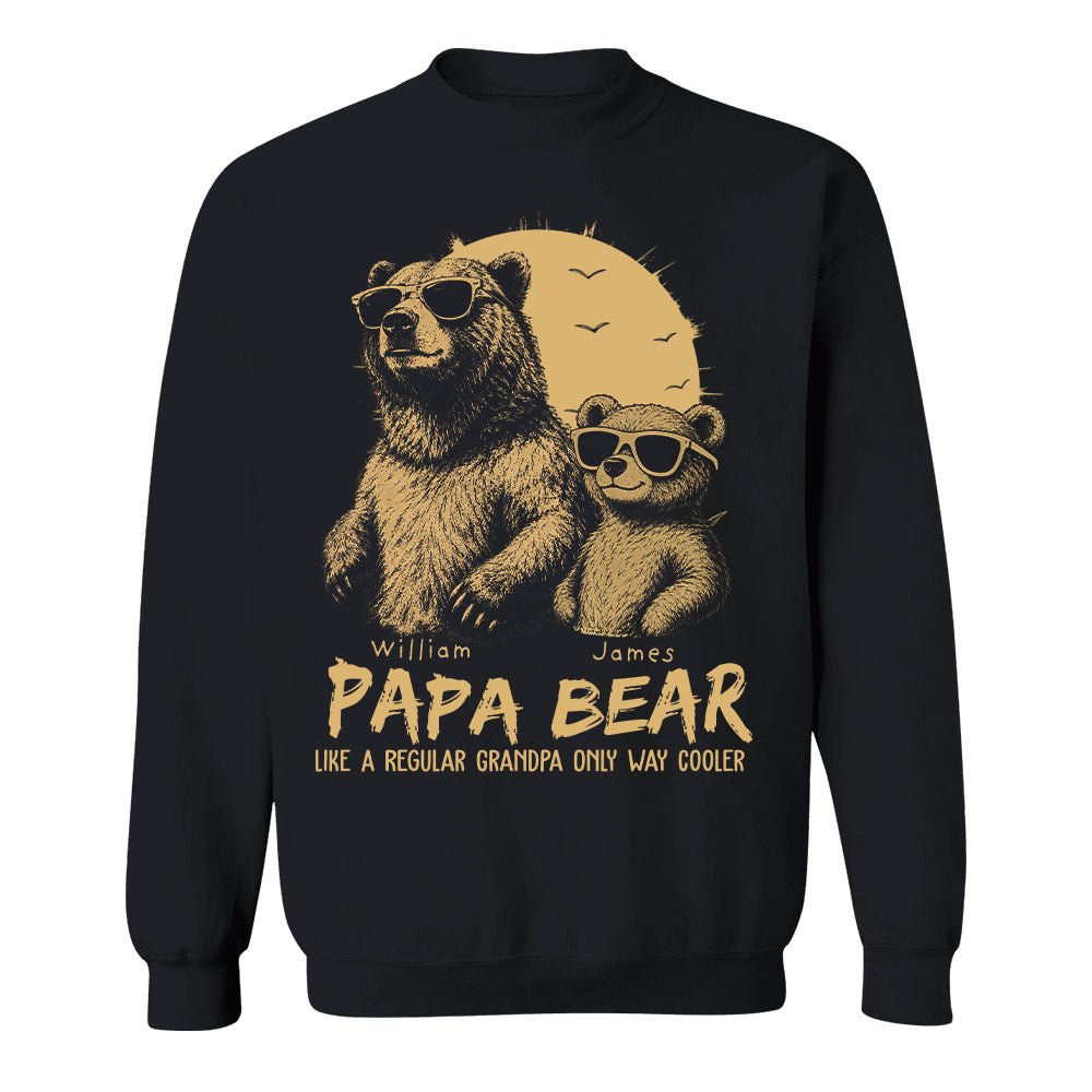 Personalized Papa Bear Like A Regular Grandpa Only Way Cooler Bear T-Shirt Father Day Gifts for Dad Funny Papa Tshirt Cool Daddy Bear Tee T24