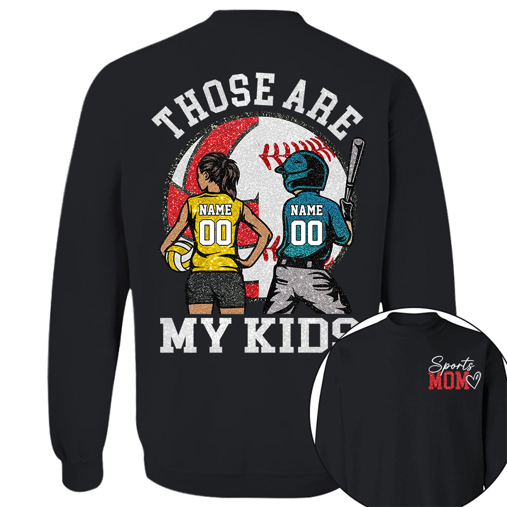 Personalized Baseball Softball Soccer Volleyball Basketball Mom Sport Mom Shirt Those Are My Kids Shirt Gift For Sport Family T1807 Li29