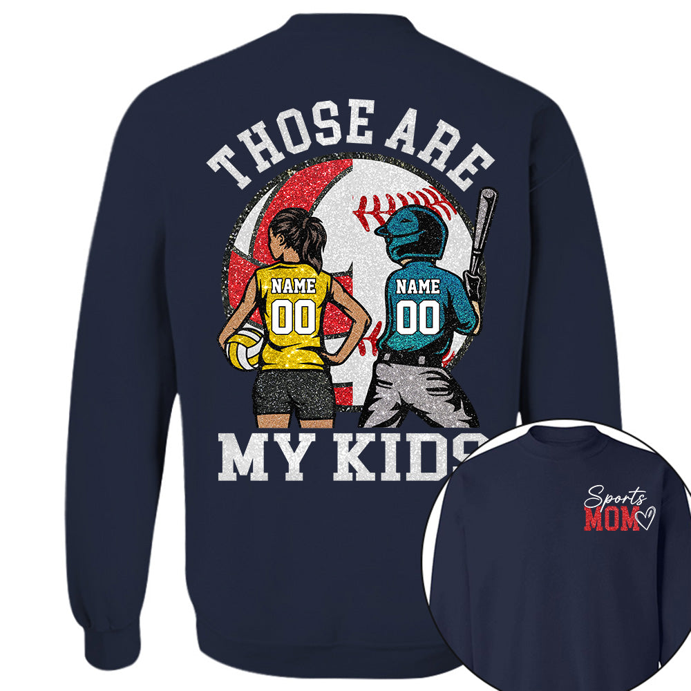 Personalized Baseball Softball Soccer Volleyball Basketball Mom Sport Mom Shirt Those Are My Kids Shirt Gift For Sport Family T1807 Li29