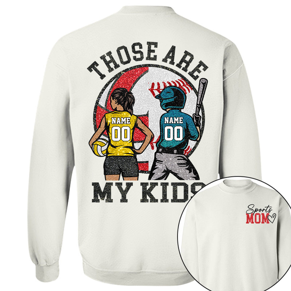 Personalized Baseball Softball Soccer Volleyball Basketball Mom Sport Mom Shirt Those Are My Kids Shirt Gift For Sport Family T1807 Li29