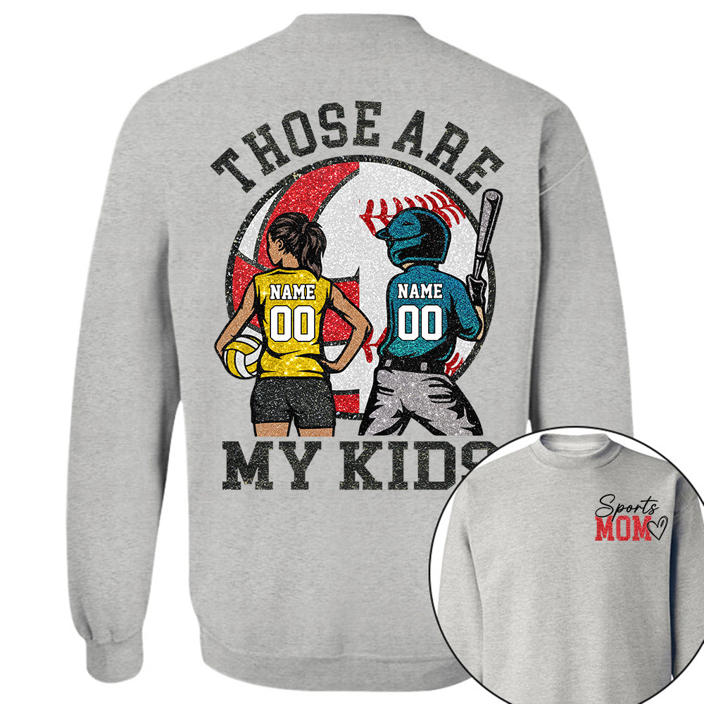Personalized Baseball Softball Soccer Volleyball Basketball Mom Sport Mom Shirt Those Are My Kids Shirt Gift For Sport Family T1807 Li29
