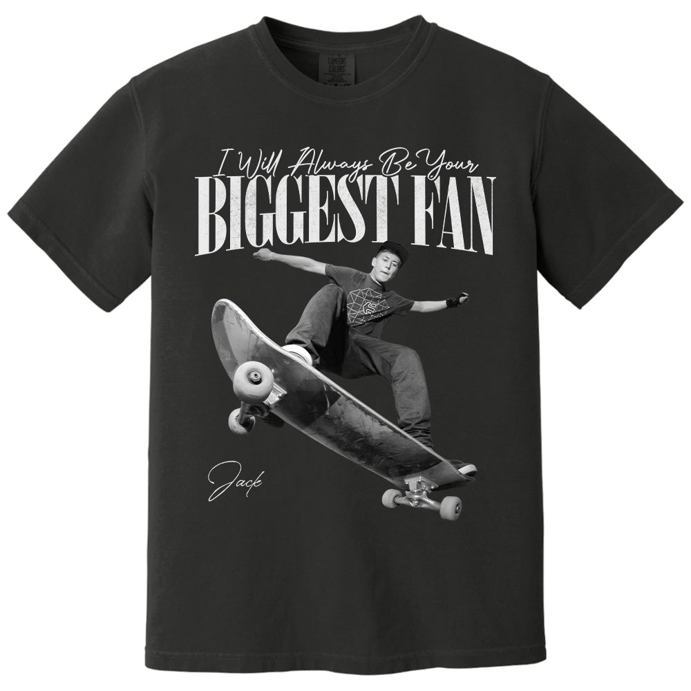 I'll Always Be Your Biggest Fan - Washed Tee Retro Bootleg Shirt For Skateboarder A2110