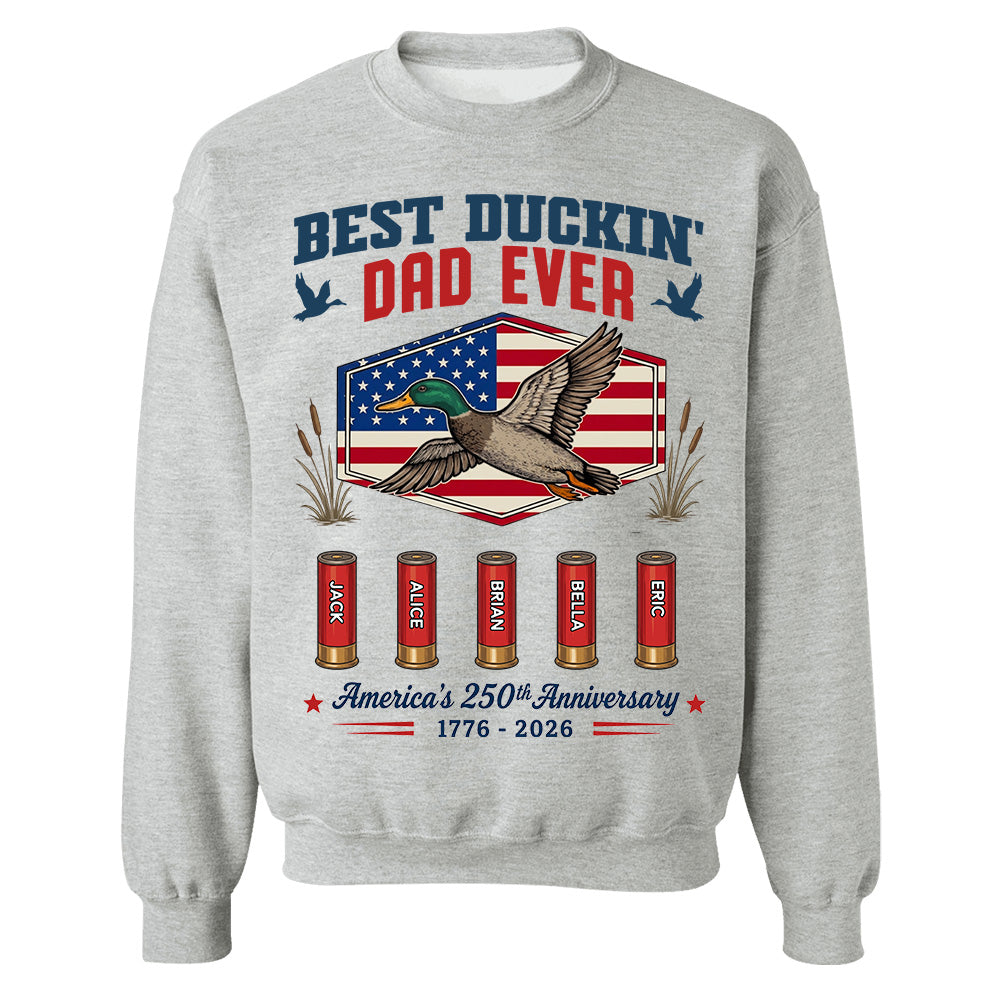 Best Duckin' Dad Ever, Personalized Dad Grandpa Shirt With Kid Names, Gift For Patriotics Duck Hunting, American 250th Anniversary MI209 TH23