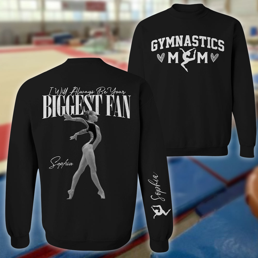 I'll Always Be Your Biggest Fan -Custom Gymnast's Photo Shirt - Gift for Gymnastics Mom, Dad, Family... A2110 PT99
