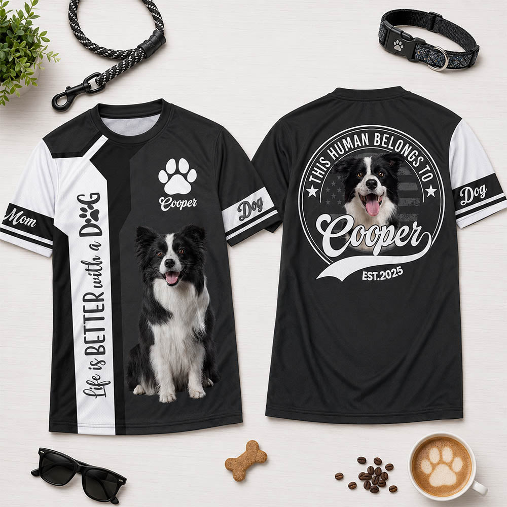 Life Is Better With A Dog, This Human Belongs To - Personalized Shirt - Custom Photo Gift For Dog Lovers T1807