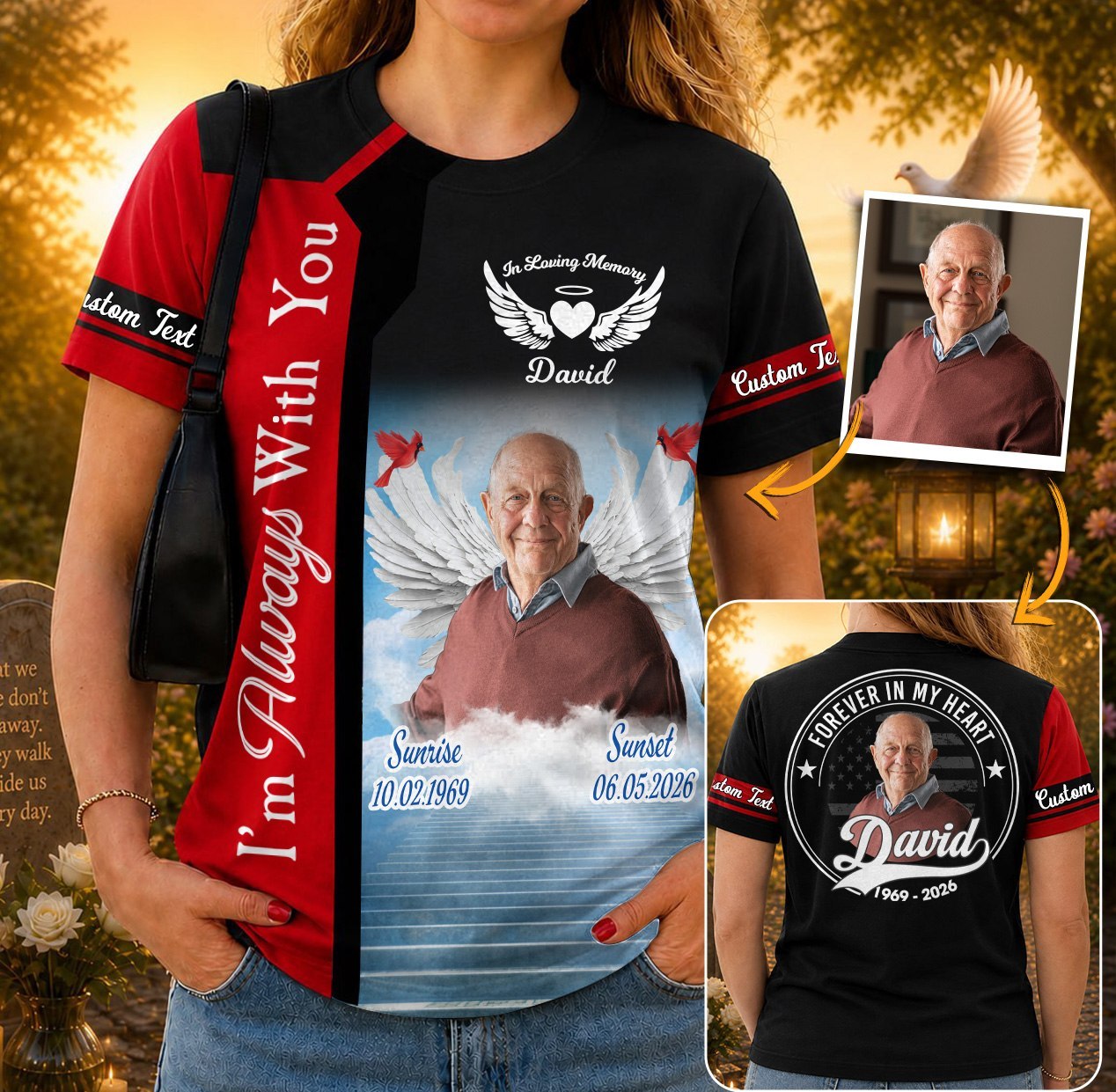I Am Always With You Personalized Memorial Shirt Custom Upload Photo In Loving Memory Shirt T1807 T24