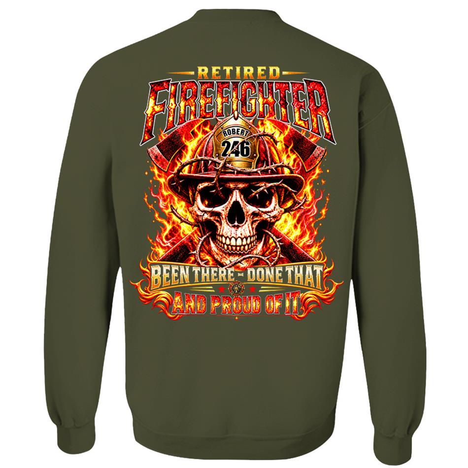 Personalized Retired Firefighter Shirt, Custom Name & Badge Number, Been There Done That, Proud Firefighter Retirement Gift H2511 Trna KL07