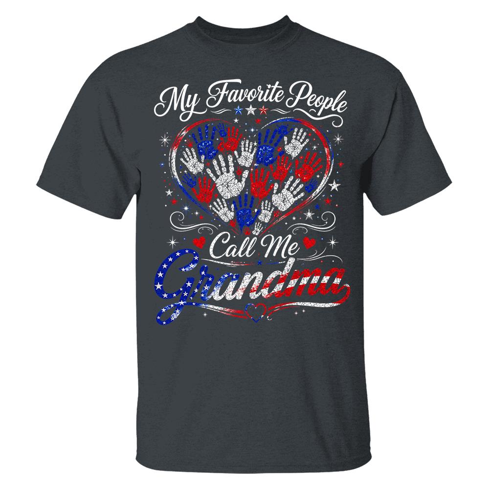 Personalized My Favorite People Call Me Grandma 250 Years American Shirt Hv01